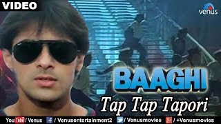 Tap Tap Tapori (Baaghi)