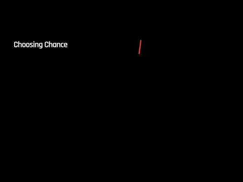 Choosing Chance (Original Song)