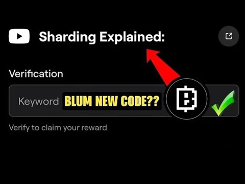 Sharding Explained Video Code | Blum New Video Code 17 October | Blum Today video code Today