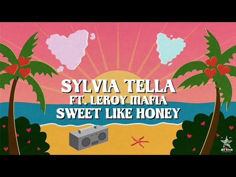 Sylvia Tella feat. Leroy Mafia - Sweet Like Honey (Official Audio) | Jet Star Music