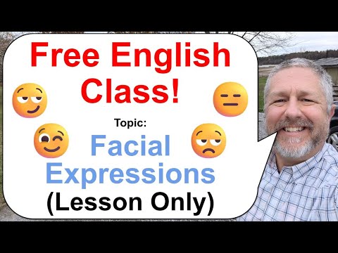 Let's Learn English! Topic: Facial Expressions 😉😒😑 (Lesson Only)