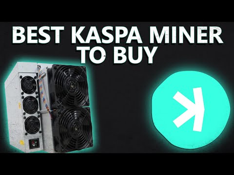 The Best Kaspa Miner To Buy For The Future