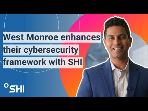 SHI works with West Monroe to Strengthen their Cybersecurity Framework and Client Confidence