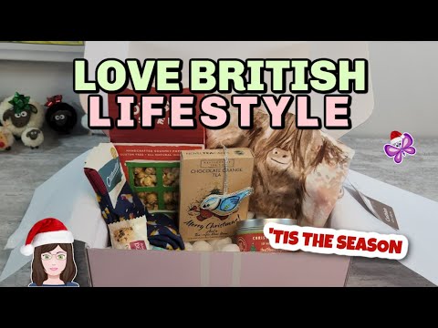 Unboxing LOVE BRITISH LIFESTYLE!  A Very British Christmas! December 2024