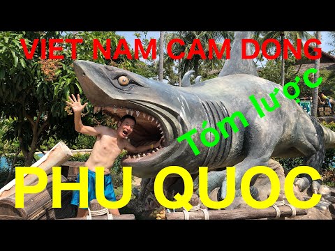 VIET NAM CAM DONG    PHU QUOC（Tóm lược）