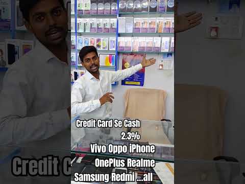 Credit card Se cash 2.3%  Loan Pe phone