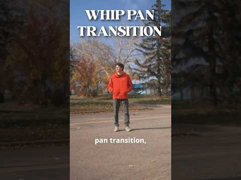 How To Do A Whip-Pan Transition