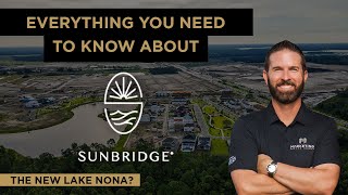 Sunbridge Florida Everything You Need To Know | The New Lake Nona? | Weslyn Park | Tavistock Group