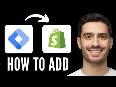 How to Add Google Tag Manager Code in Shopify - Step by Step