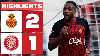 RCD MALLORCA 2 - 1 GIRONA FC I HIGHLIGHTS LALIGA EA SPORTS