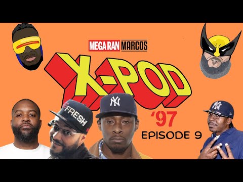 X-Pod 97 Episode 9: Extinction Agenda w/Pete Rock, Mickey Factz and more!