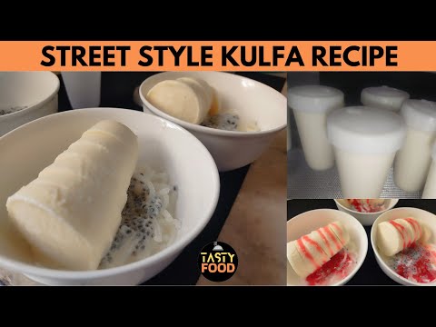 Street Style Kulfa Recipe by tasty food