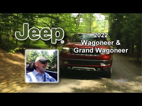 2022 Jeep Wagoneer & Grand Wagoneer - Review by Larry Nutson