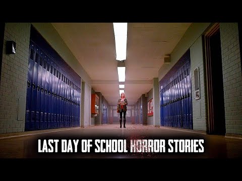 3 True Disturbing Last Day of School Horror Stories