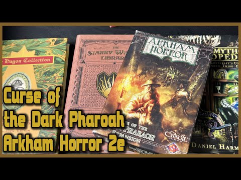 Curse of the Dark Pharaoh and Appendix M - Arkham Horror 2nd edition