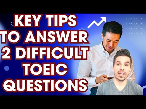 LET'S IMPROVE YOUR TOEIC SCORE!  TIPS TO ANSWER 2 DIFFICULT READING QUESTIONS. #toeicprep #toeic990