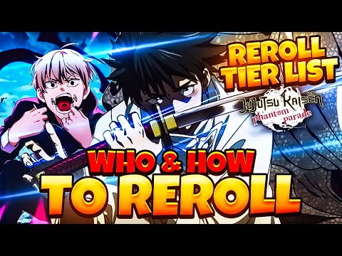 COMPLETE REROLL GUIDE JJK: PHANTOM PARADE GLOBAL! HOW & WHO TO REROLL? (Tier List)