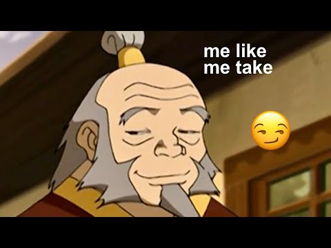 Uncle Iroh is so based