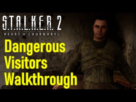 Stalker 2 dangerous visitors walkthrough / guide, gloomy location side quest