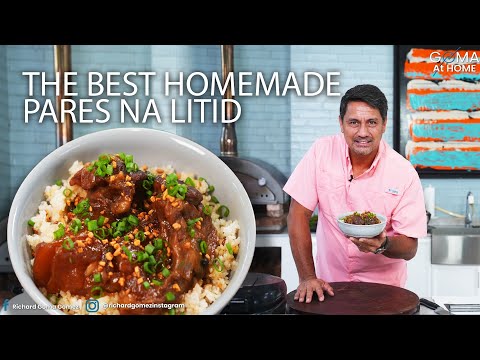 Goma At Home: The Best Homemade Pares Na Litid