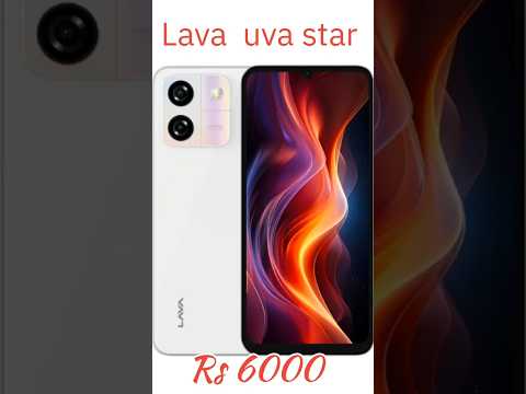 lava uva star first look | lava uva star price | lava uva star  unboxing 🔥