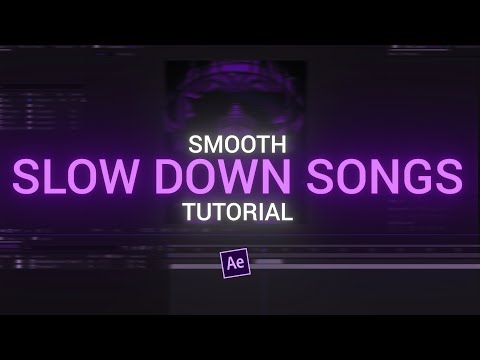 slow down SONGS in 1 MINUTE - after effects tutorial