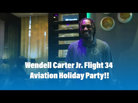 Wendell Carter Jr. Flight 34 Aviation Holiday Party