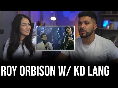 First time hearing both ROY ORBISON AND  K D  LANG - Crying (Reaction!)