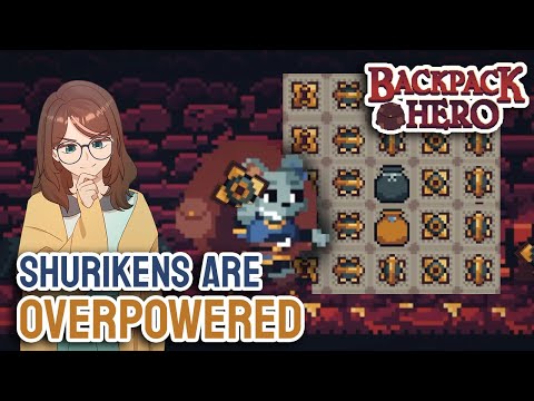 Shurikens are OVERPOWERED | Backpack Hero