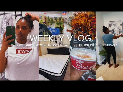 WEEKLY VLOG: Hobby Lobby Home Decor Finds + Assembling My New Wayfair Bed + Chick-fil-A Breakfast