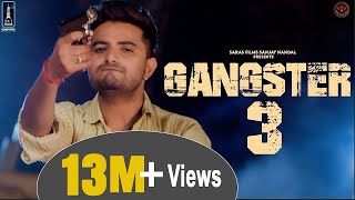 GANGSTER 3 VIKAS KUMAR  GORI NAGORI || NEW HARYANVI BADMASHI SONG 2021