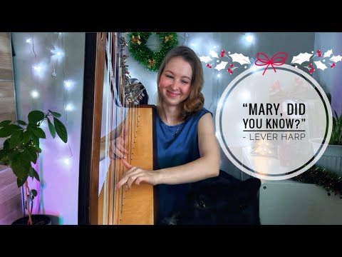 “Mary, Did you know?” Cover on lever harp