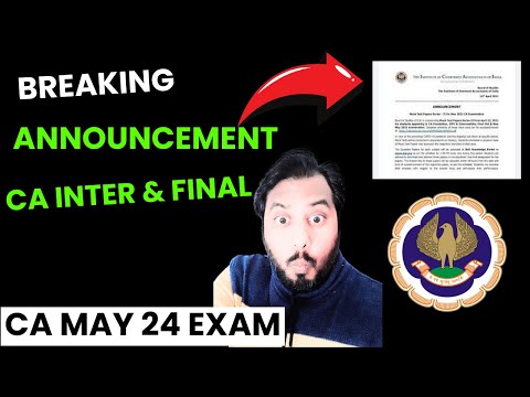 |ICAI Breaking Announcement For CA Inter & Final May 24 Exam|