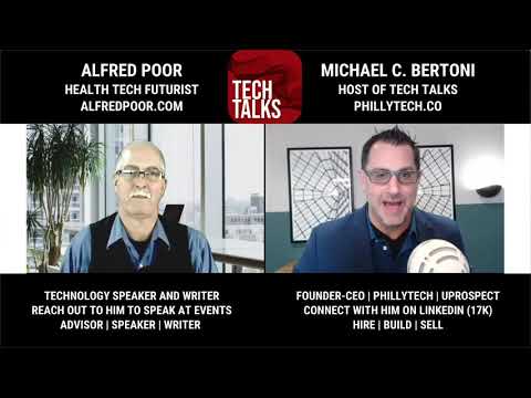 Michael Bertoni Tech Talks #40 | Alfred Poor | HealthTech Futurist & Expert Speaker