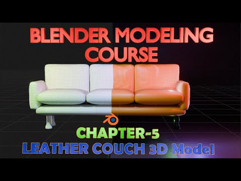 Blender Modeling Course: Chapter-5: Modeling a Leather Couch (Beginner to Pro) #blender #b3d #3d