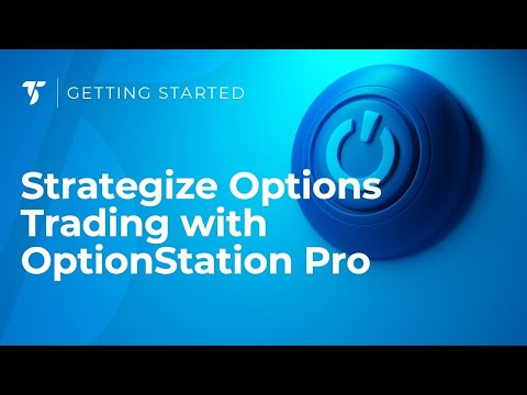 Strategize Options Trading with OptionStation Pro