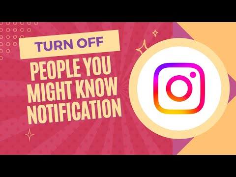 How to Turn off 'People you might know' Notifications on Instagram