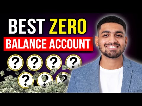 Best Zero Balance Bank Accounts || Zero Balance Bank Account Opening Online in 2024