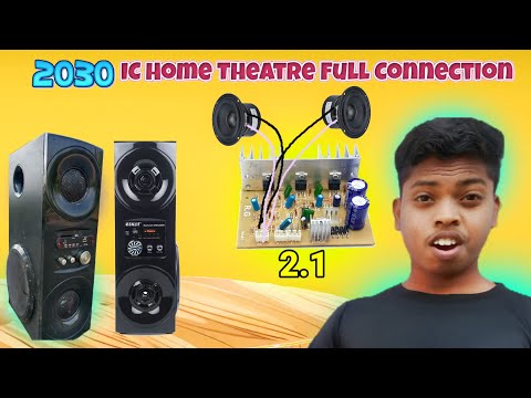 2030 IC  kit Full Connection || 2.1 Home Theatre Board Full Connection ||