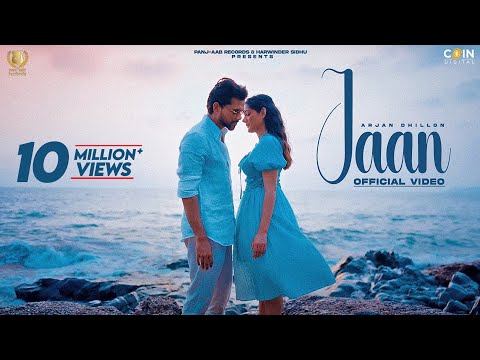 Jaan (Official Video) Arjan Dhillon | Latest Punjabi Songs