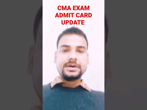 CMA EXAM ADMIT CARD UPDATE