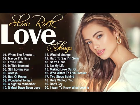 Rod Stewart, Scorpions, Guns N' Roses, Air Supply, Bon Jovi - Slow Rock Love Songs Nonstop 80s 90s