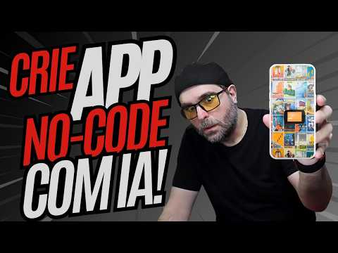 Crie qualquer APP usando Inteligência Artificial e No-Code!