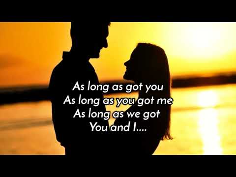 YOU and I [lyrics] By: Kenny Rogers