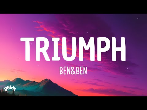 Ben&Ben - Triumph (LYRICS)