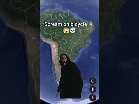 Scream on bicycle 😱💀😱Google Earth and Google Maps 😱💀😱