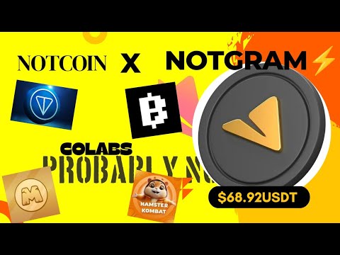 NOTCOIN X NOTGRAM 📈🚀||Notgram $68.92 USDT 🤑#trending #notcoin #notgram #hamster #viralvideo #airdrop