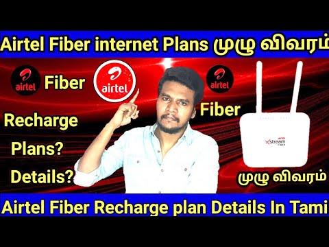 Airtel Xtreme Fiber Connection 2024 In Tamil | Airtel Fiber Internet Plans & Full Details #airtel