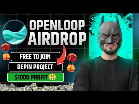 OpenLoop Airdorp 🤑 | New Depin Airdrop | Confirm Free Testnet Airdrop