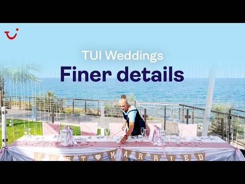 Finer Details | Weddings by TUI | TUI